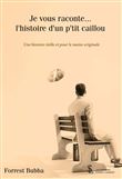 Je vous raconte…l’histoire d’un p’tit caillou