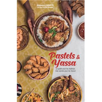 Pastels et Yassa