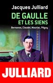 De Gaulle et les siens - Bernanos, Claudel, Mauriac, Péguy