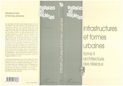 Infrastructures et formes urbaines,2:architecture des reseau