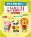 Mon gros cahier d'activités maternelle