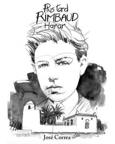 Plus tard Rimbaud Harar