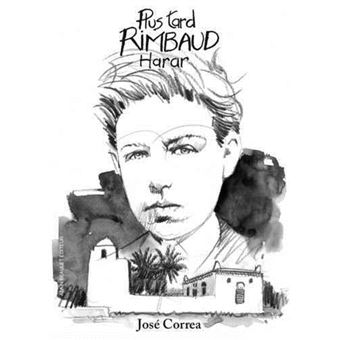 Plus tard - Rimbaud - Harar