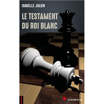 Le testament du roi blanc