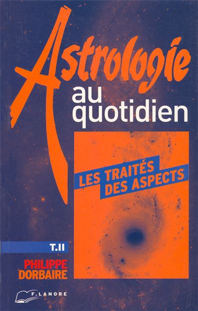 Astrologie au quotidien,2