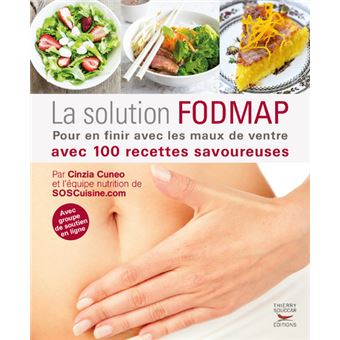La  solution Fodmap : pour en finir avec les maux de ventre