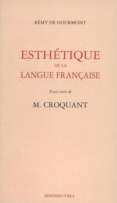 Esthétique de la langue française - Remy de Gourmont - broché
