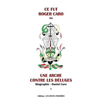 Ce fut Roger Caro