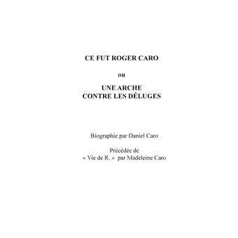Ce fut Roger Caro