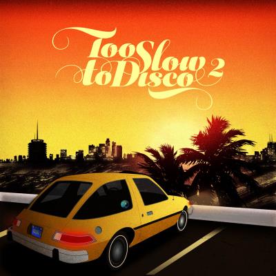 Too slow to disco Volume 2