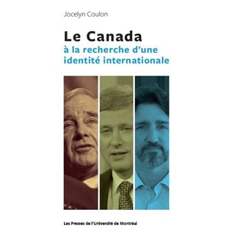 Le canada a la recherche d une identite internationale