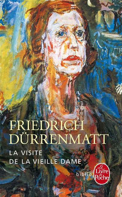 La Visite De La Vieille Dame Tragi-comédie En Trois Actes - Friedrich ...