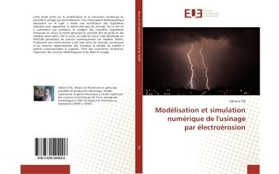 Modelisation et simulation numerique de l'usinage par electroerosion