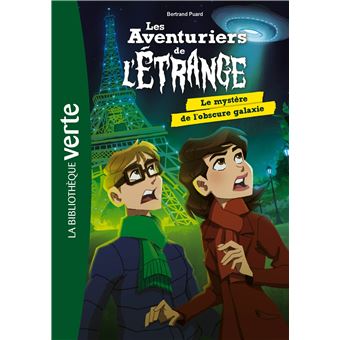 Les aventuriers de l'étrange 08 - Le mystère de l'obscure galaxie