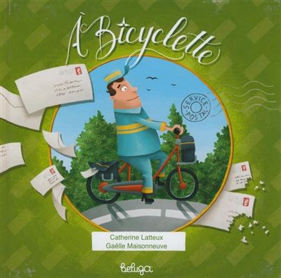 A bicyclette - Catherine Latteux - relié