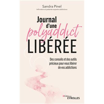 Journal d'une polyaddict libérée
