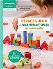 Pédagogie Pratique Les espaces jeux au service de l'apprentissage des mathématiques à l'école matern