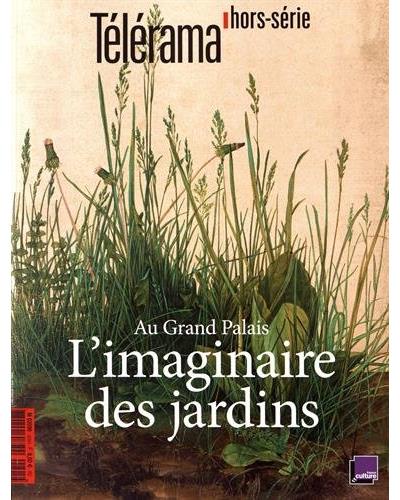Télérama, Au Grand Palais, L'imaginaire des jardins
