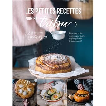 Les petites recettes pour ma tribu