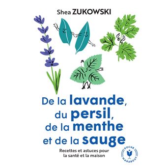 De la lavande, du persil, de la menthe et de la sauge