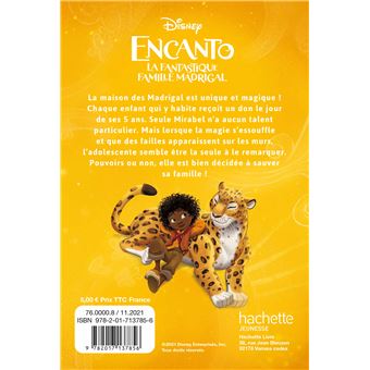 ENCANTO, LA FANTASTIQUE FAMILLE MADRIGAL - L'Histoire du film - Disney