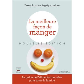 La Meilleure façon de manger - Nouvelle édition