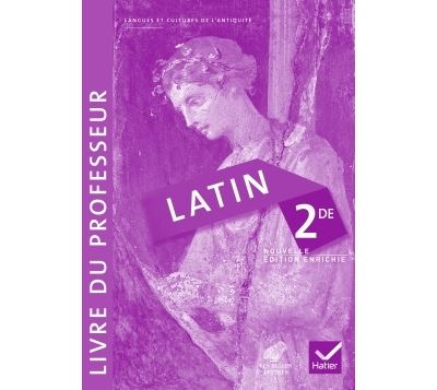 Latin 2de éd. 2014 - Livre du professeur
