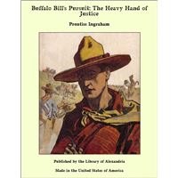 Buffalo Bill's Pursuit: The Heavy Hand of Justice