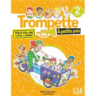 Trompette a petits pas 2 niveaua1-1 livre + cahier