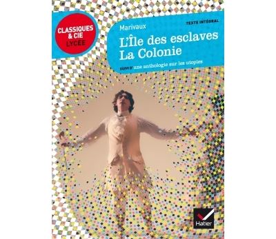 L'Île des esclaves, La Colonie