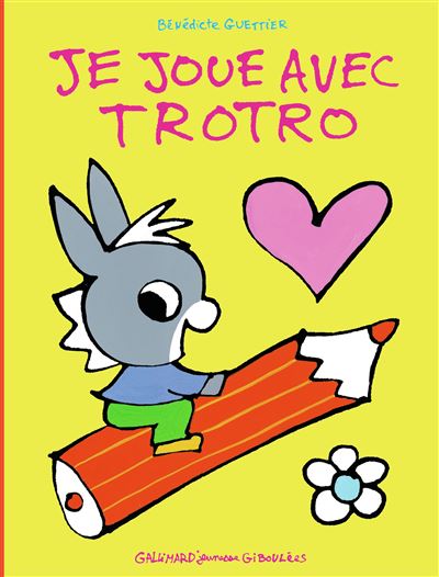 Je joue avec Trotro - Bénédicte Guettier - broché