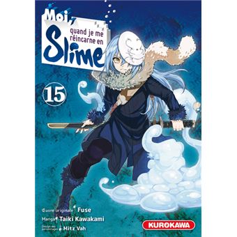 Moi, quand je me réincarne en Slime - tome 15, Taiki Kawakami,Fuse