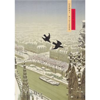 Henri Rivière - Paysages parisiens