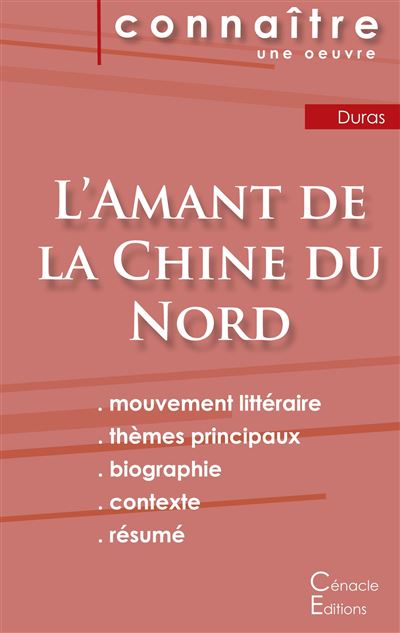 Fiche de lecture L'amant de la Chine du Nord de Marguerite Duras
