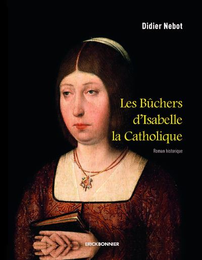 Les buchers d'isabelle la catholique