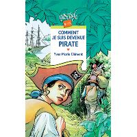 Comment je suis devenue pirate