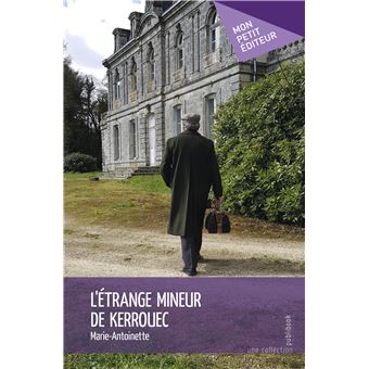 L'étrange mineur de Kerrouec