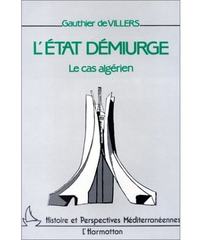 L'Etat démiurge