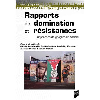 Rapports de domination et résistances