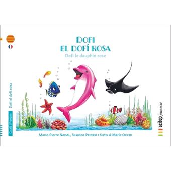 Dofi el dofí rosa, Dofi le dauphin rose