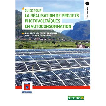 Guide pour la réalisation de projets photovoltaïques en autoconsommation