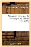 Nouveaux principes de chirurgie ou Elémens de zoonomie, d'anatomie et de physiologie