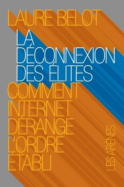 La Déconnexion des élites - Laure Belot - broché