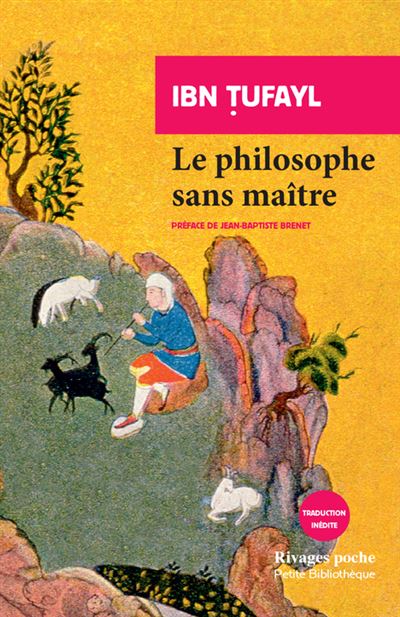 Le philosophe sans maître - Abu-Jaafar Ibn Tufayl - Poche