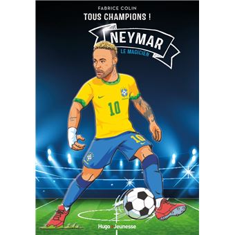 Neymar - Tous champions - Le magicien