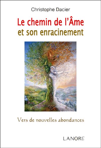 Le chemin de l'âme et son enracinement