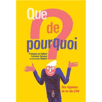 Que de pourquoi
