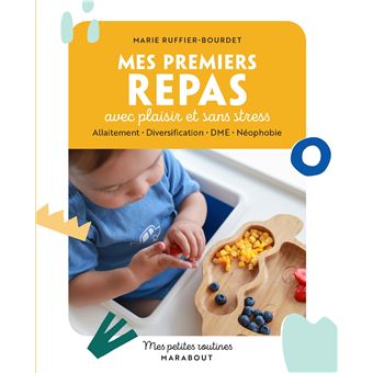 Mes petites routines enfants : Mes premiers repas