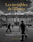 Les Invisibles de l'Elysée