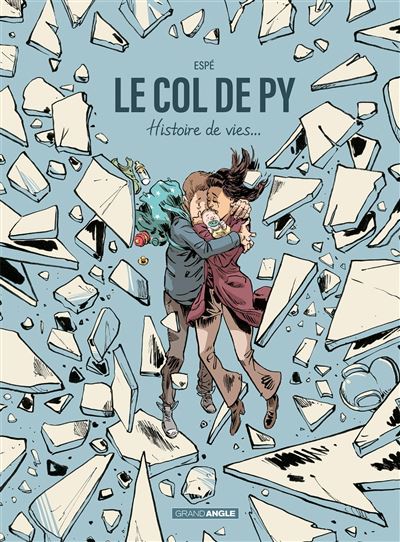 Le Col de Py - histoire complète